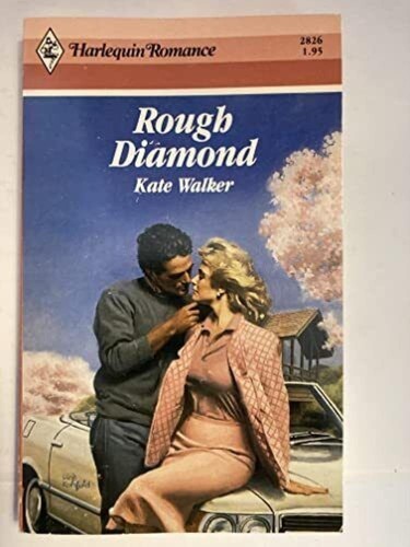 Rough diamond kate walker - rough,